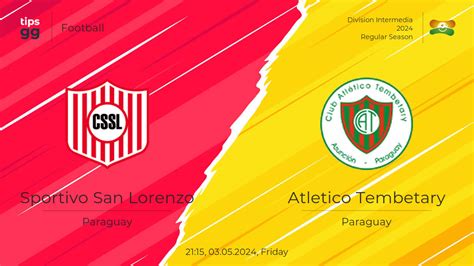 estatísticas de club sportivo san lorenzo x club atlético tembetary - sportivo vs atlético tembetary